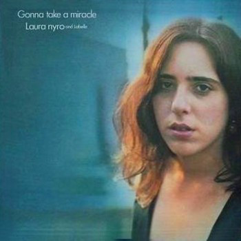Laura Nyro: Gonna Take a Miracle (1971)